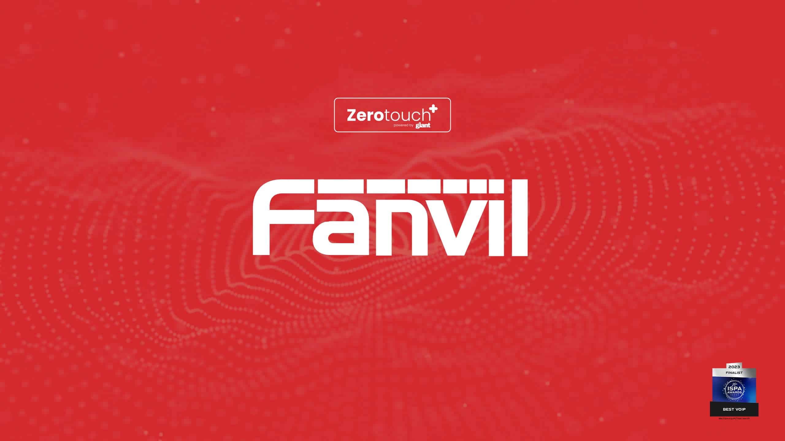 Announcing the Expansion of Giant's ZeroTouch+ System Compatibility (Fanvil)